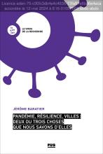 couverteur Pandémie, résilience, villes : deux ou trois choses que nous savons d'elles