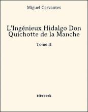 couverteur L'Ingénieux Hidalgo Don Quichotte de la Manche - Tome II