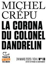 couverteur Tracts de Crise (N°13) - La Corona du colonel Dandrelin