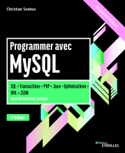 couverteur Programmer avec MySQL : SQL - Transactions - PHP - Java - Optimisations - XML - JSON - Avec 40 exercices corrigés